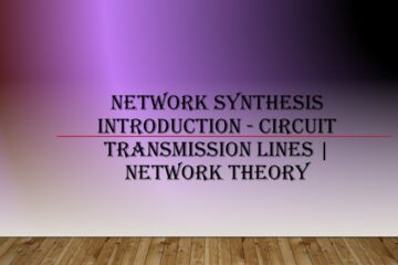 Network Synthesis Introduction
