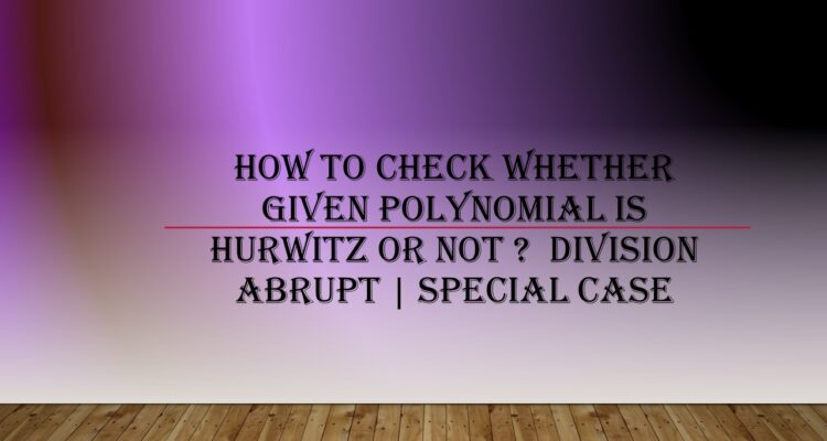 Hurwitz Polynomial Special Case